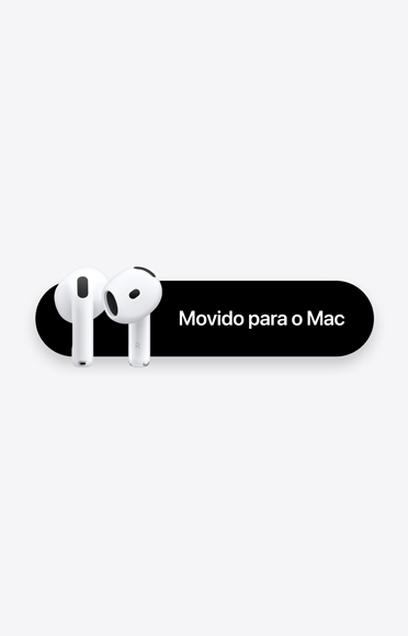 Fones de ouvido AirPods 5 ao lado da mensagem "Movido para o Mac"