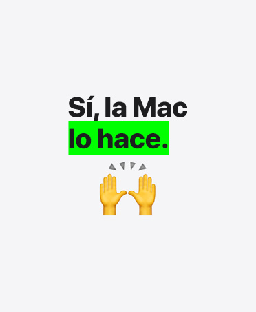 Sí, la Mac lo hace.
