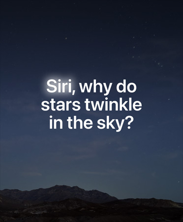 Pantalla con un cielo estrellado y una consulta a Siri AI superpuesta: Siri, ¿por qué titilan las estrellas en el cielo?